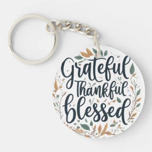Grateful, Thankful, Blessed Circle Design Key Ring