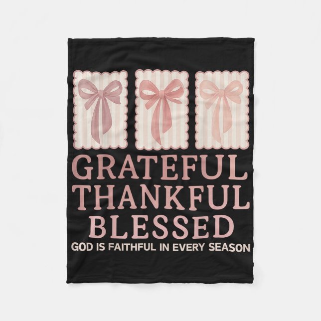 Grateful Thankful Blessed Coquette Fall Vibes Than Fleece Blanket (Front)
