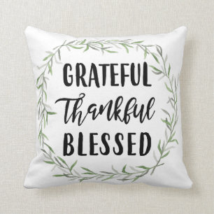 Grateful, Thankful, Blessed Cushion