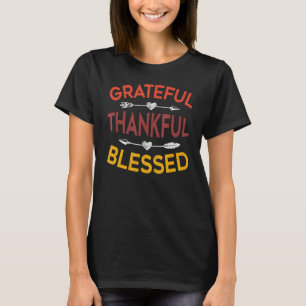 Grateful Thankful Blessed Fall Autumn Happy Thanks T-Shirt