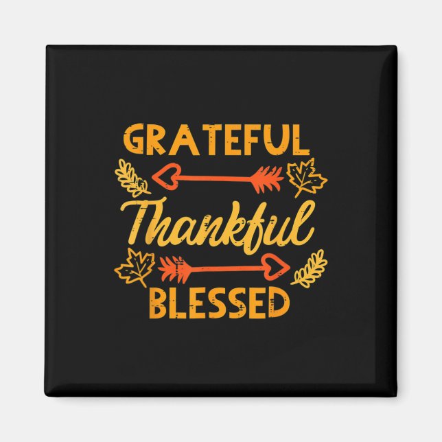 Grateful Thankful Blessed Fall Autumn Thanksgiving Magnet (Front)