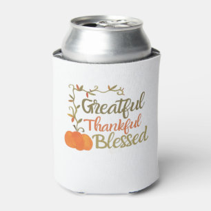 Grateful Thankful Blessed Fall Quote  Autumn Thank Can Cooler