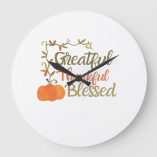 Grateful Thankful Blessed Fall Quote  Autumn Thank Large Clock