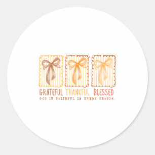 Grateful Thankful Blessed God's Faithful Christian Classic Round Sticker
