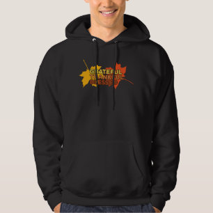 Grateful Thankful Blessed Hoodie