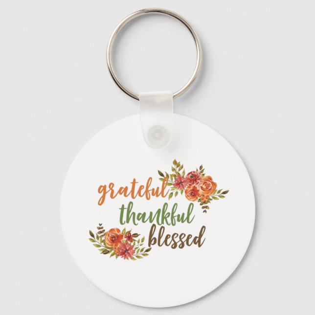 Grateful, Thankful, Blessed Key Ring (Front)