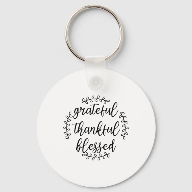 Grateful Thankful Blessed Key Ring (Front)