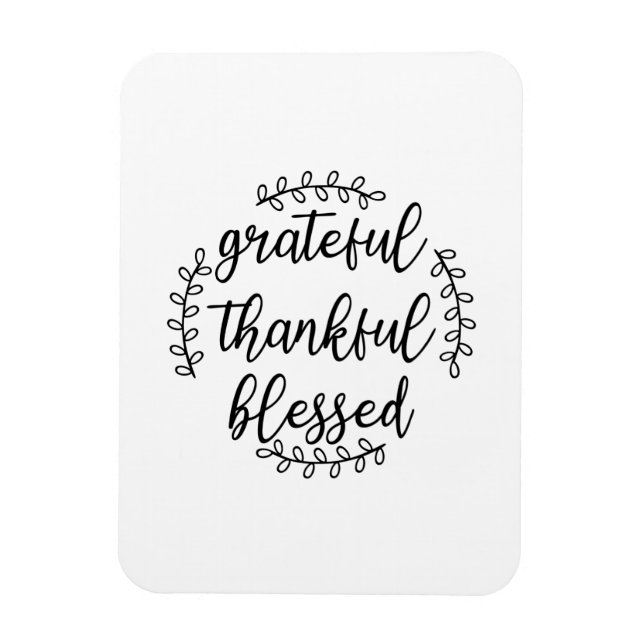 Grateful Thankful Blessed Magnet (Vertical)