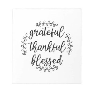 Grateful Thankful Blessed Notepad
