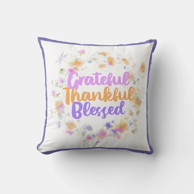 Grateful Thankful Blessed Pillow (Front)