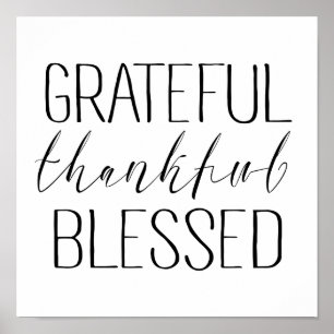 Grateful Thankful Blessed Poster