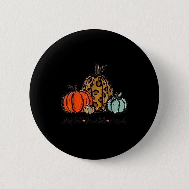 Grateful Thankful Blessed Pumpkin Thanksgiving Aut 6 Cm Round Badge (Front)