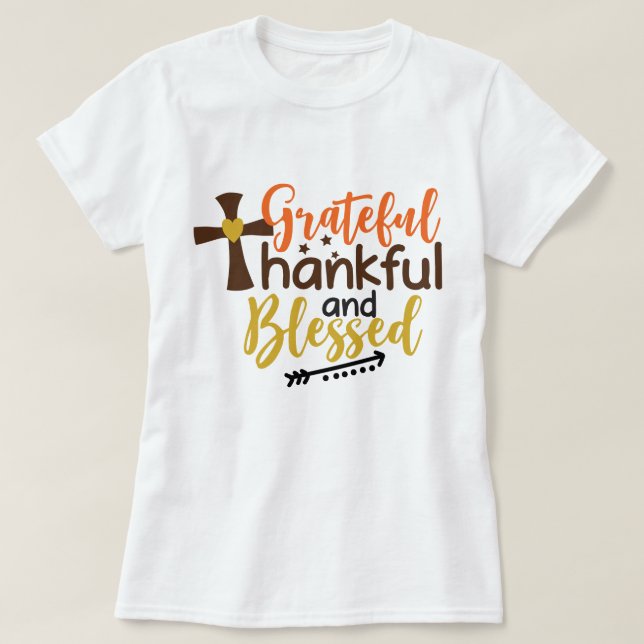 Grateful Thankful Blessed Quote Women's T-Shirt (Design Front)