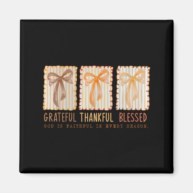 Grateful Thankful Blessed Religious Christian  Magnet (Front)