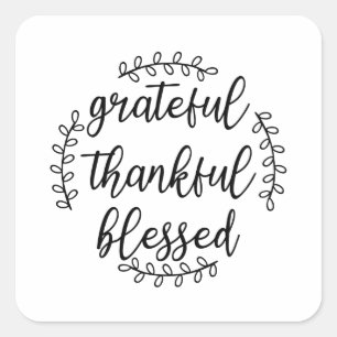 Grateful Thankful Blessed Square Sticker