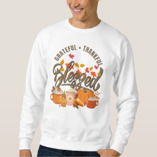 GRATEFUL THANKFUL BLESSED Thanksgiving Sweatshirt
