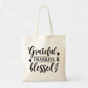 Grateful Thankful & Blessed Tote Bag