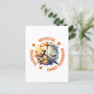 Grateful Thankful Court Adjourned - Lawyer Quote Postcard