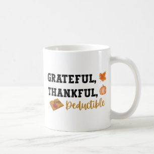 Grateful Thankful Deductible - Funny Accountant Coffee Mug
