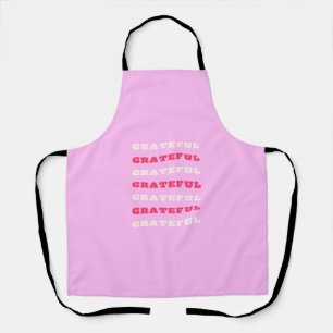 Grateful, Thankful, Gratitude Quote, Pink, Holiday Apron