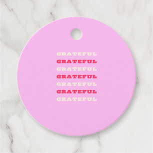 Grateful, Thankful, Gratitude Quote, Pink, Holiday Favour Tags