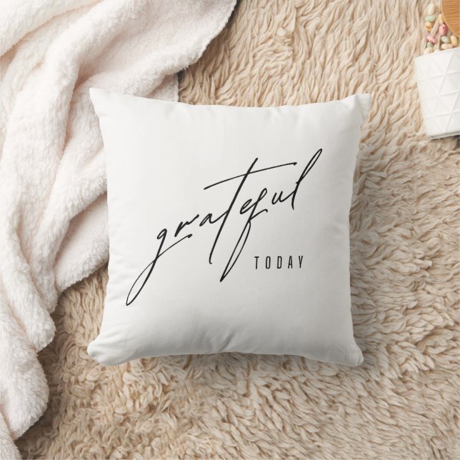 grateful today. Throw Pillows (Blanket)