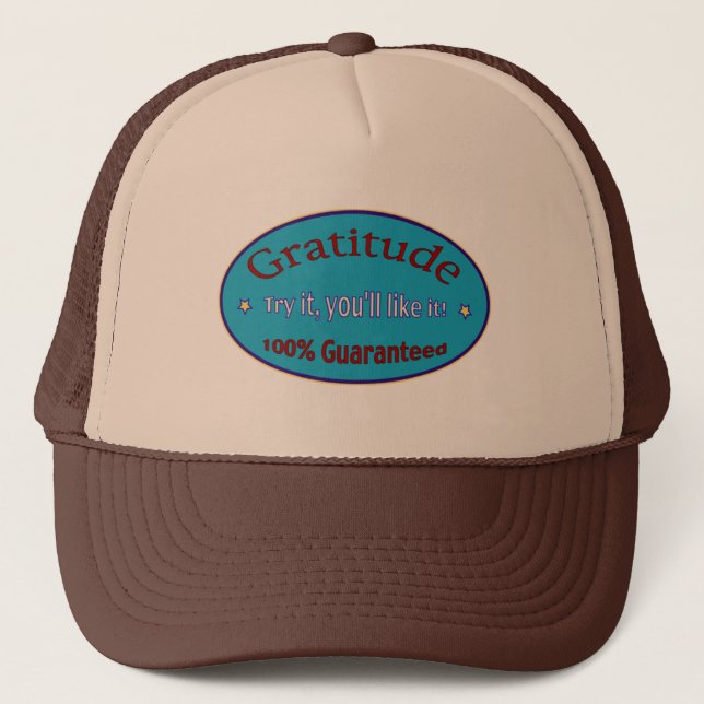 Gratitude 100% Guaranteed Trucker Hat (Front)