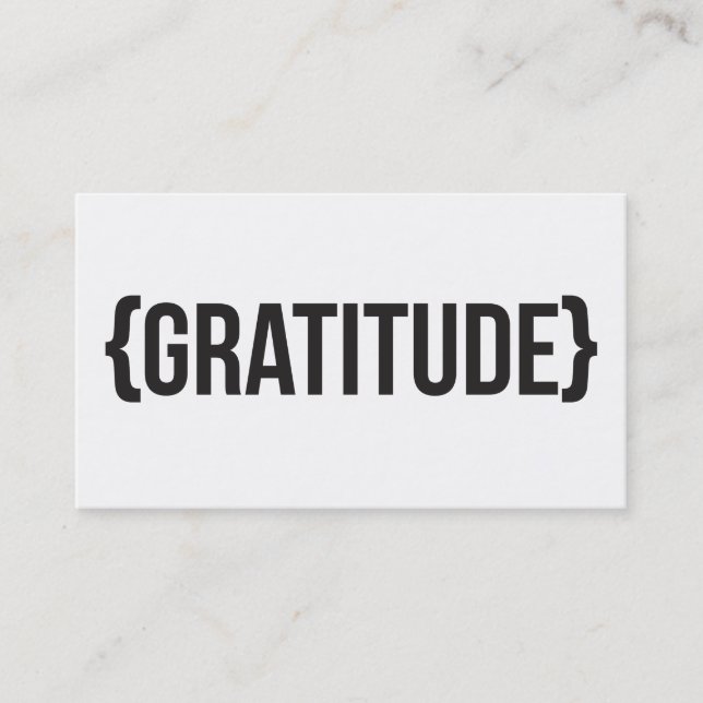 Gratitude - Bracketed - Black and White Business Card (Front)