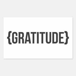 Gratitude - Bracketed - Black and White Rectangular Sticker