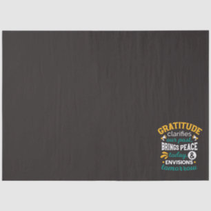 Gratitude Brings Peace Today – Positive Faith Tissue Paper