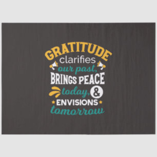 Gratitude Brings Peace Today – Positive Faith Tissue Paper