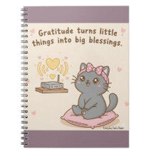 Gratitude Changes Everything – Daily Notebook