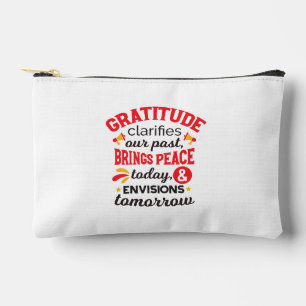 Gratitude Clarifies Our Past – Inspirational Art Accessory Pouch