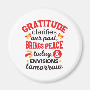 Gratitude Clarifies Our Past – Inspirational Art Magnet