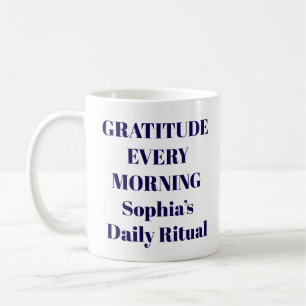 Gratitude Every Morning Mug