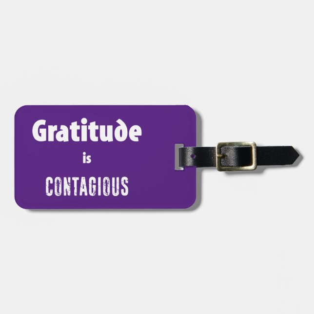 Gratitude Is Contagious Luggage Tag (Front Horizontal)