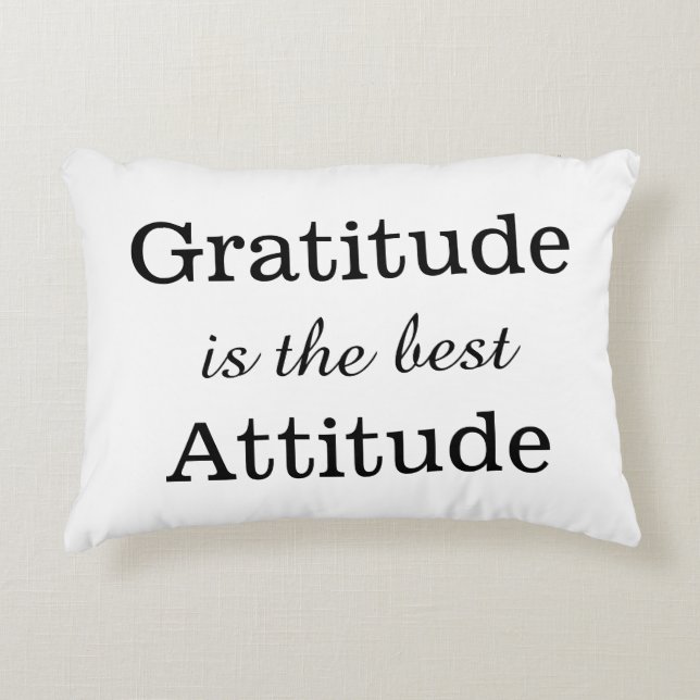 Gratitude is The Best Attitude Positive Quote Decorative Cushion (Front)