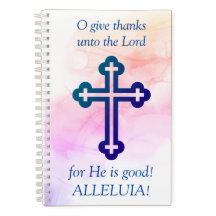 Gratitude journal - O Give thanks unto the Lord