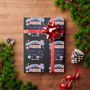 Gratitude Mode Thank-You Energy Only Cute Kawaii Wrapping Paper