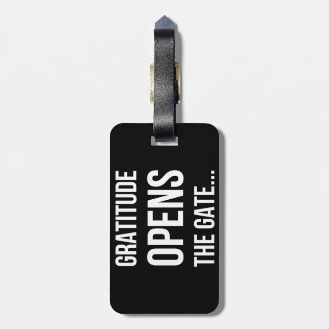 Gratitude Opens The Gate inspirational quote Luggage Tag (Back Vertical)
