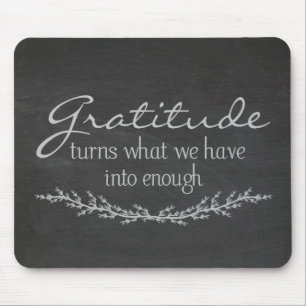 Gratitude Quote on Black Chalkboard Mouse Mat