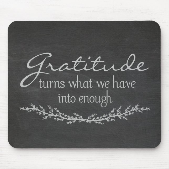 Gratitude Quote on Black Chalkboard Mouse Mat (Front)