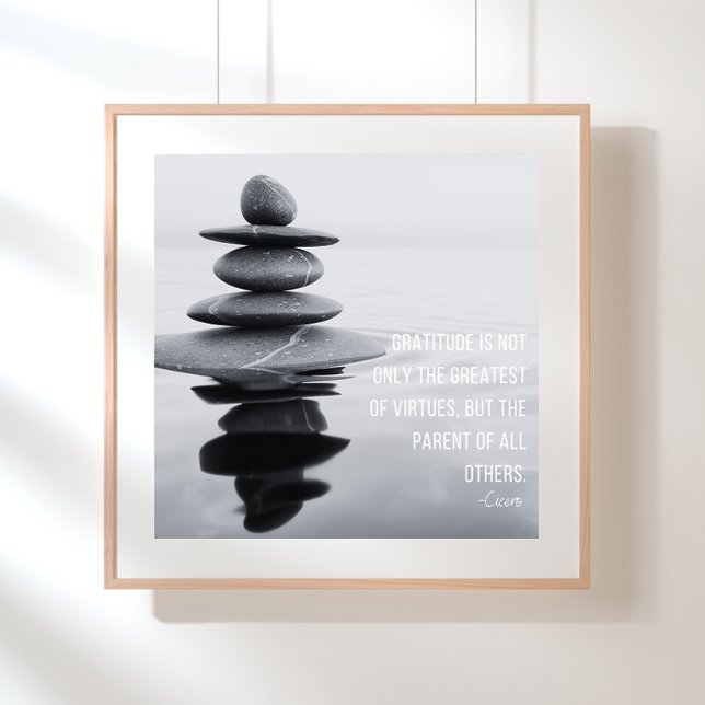Gratitude Quote Stone Balancing Poster (16x16" square print as shown)