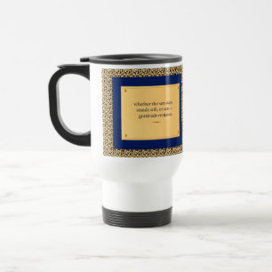 Gratitude Remains: Light or Night, Still Thankful  Travel Mug