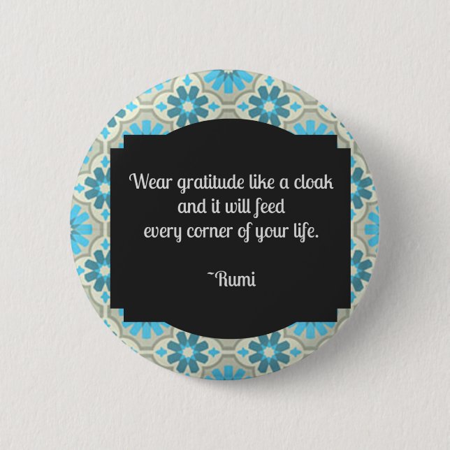 Gratitude Rumi Quote 6 Cm Round Badge (Front)