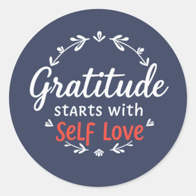 Gratitude & Self Love Classic Round Sticker (Front)