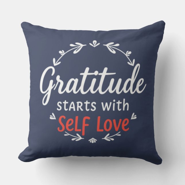 Gratitude & Self Love Quote Cushion (Front)