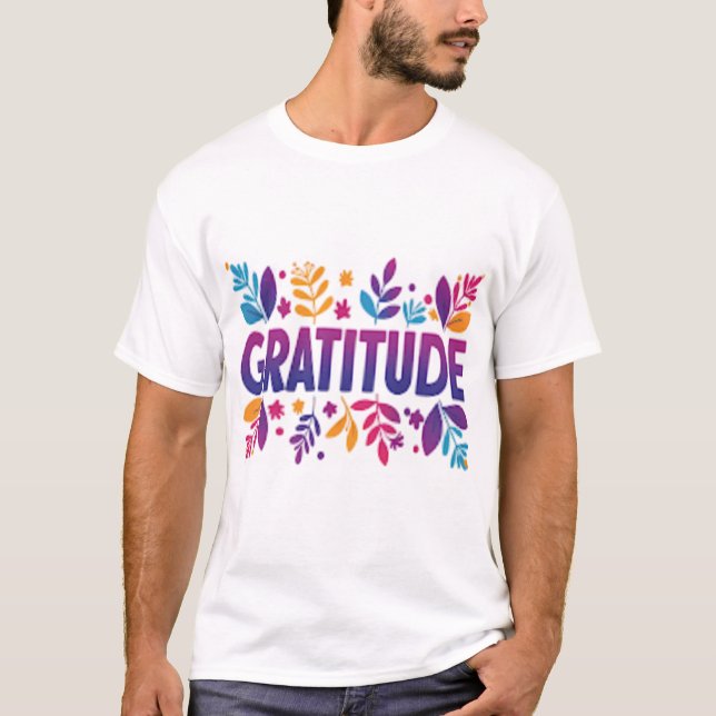 Gratitude  T-Shirt (Front)
