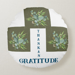 GRATITUDE THANKAN IN GREENISH COLOUR ROUND PILLOW