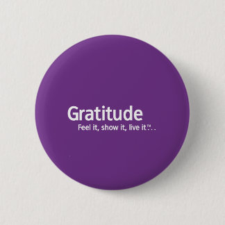 Gratitude - Thought Shapers™ 6 Cm Round Badge